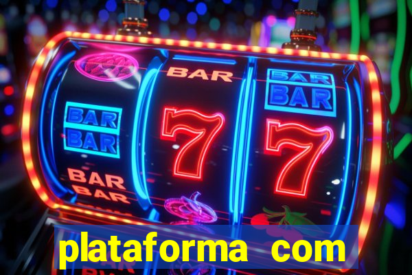 plataforma com bonus de cadastro fortune tiger